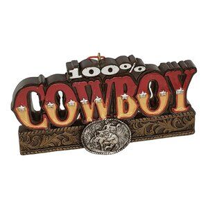 100% Cowboy Hanging Ornament Western Christmas